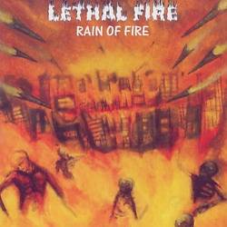 Lethal Fire : Rain of Fire